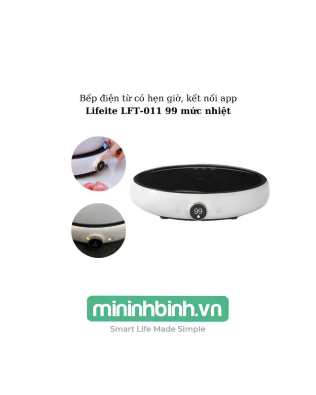 Bếp từ Xiaomi miLife với 99 mức nhiệt Bếp từ tròn LFT011