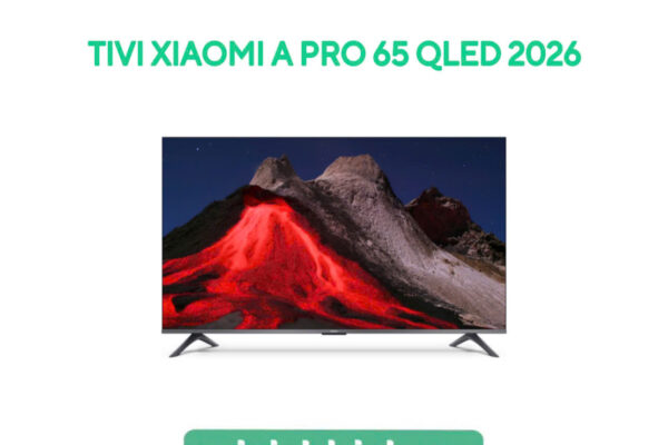 Tivi Xiaomi A Pro 65 inch QLED Model 2026 – Bản Quốc Tế Phân Phối Chính Hãng DGW
