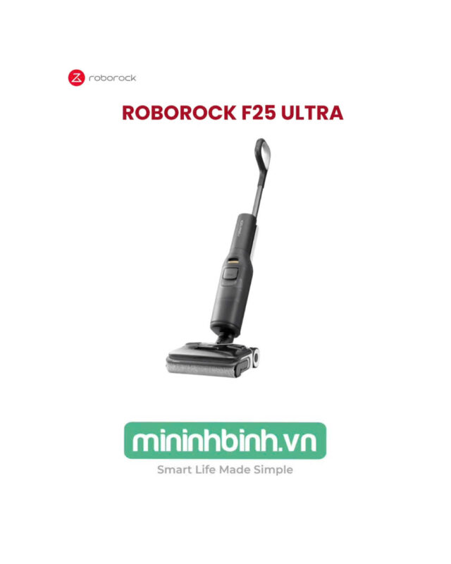 Máy Hút Bụi Lau Nhà Cầm Tay Roborock F25 Ultra – Bản Quốc Tế