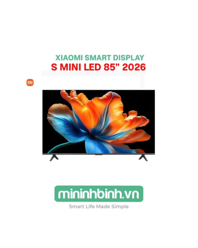 Tivi Xiaomi Smart Display S Mini LED 85 inch 2026 (L85MC-STWN)